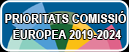 PRIORITATS COMISSIÓ EUROPEA 2019-2024